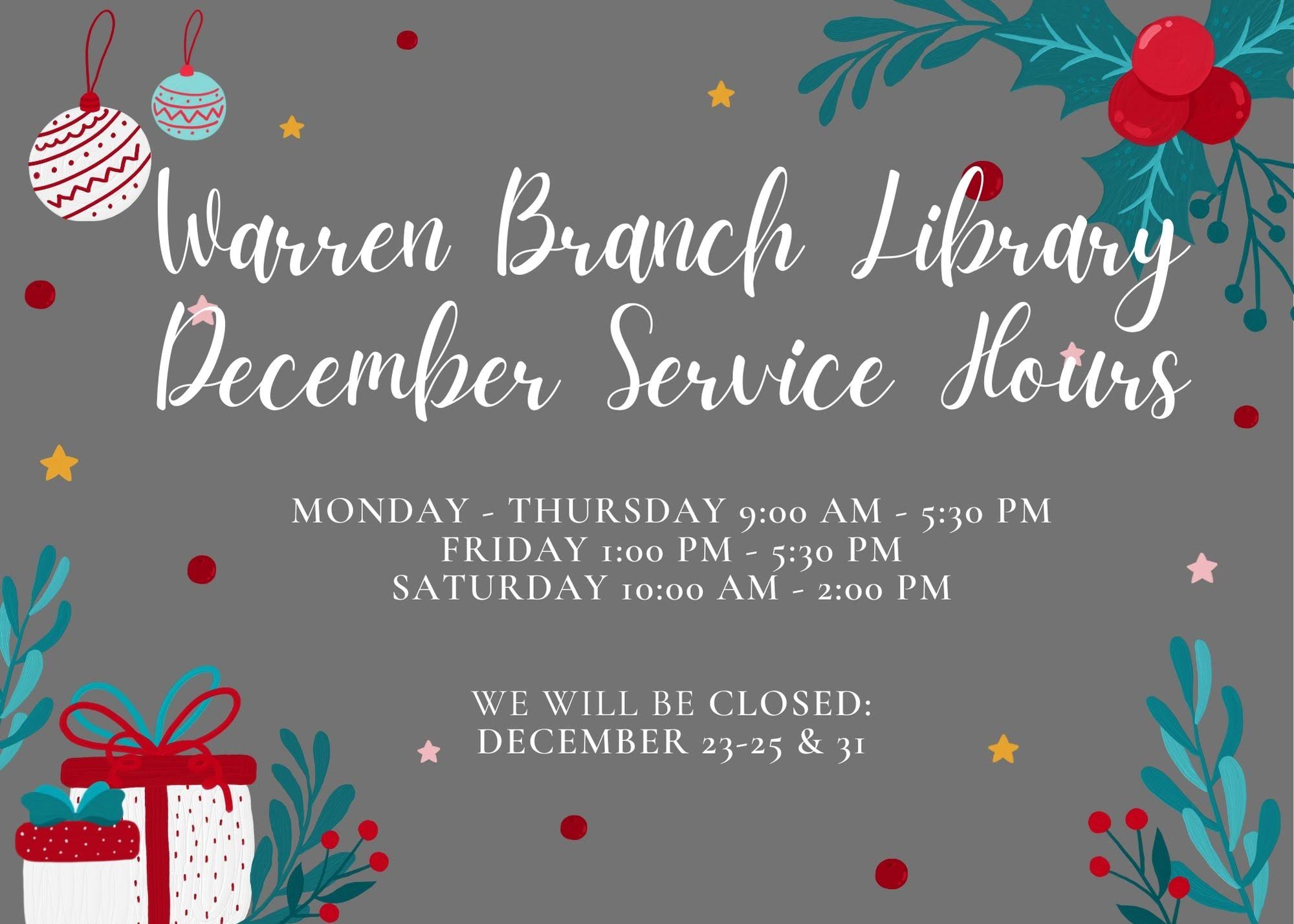 Warren Branch Library announces Christmas closure dates
