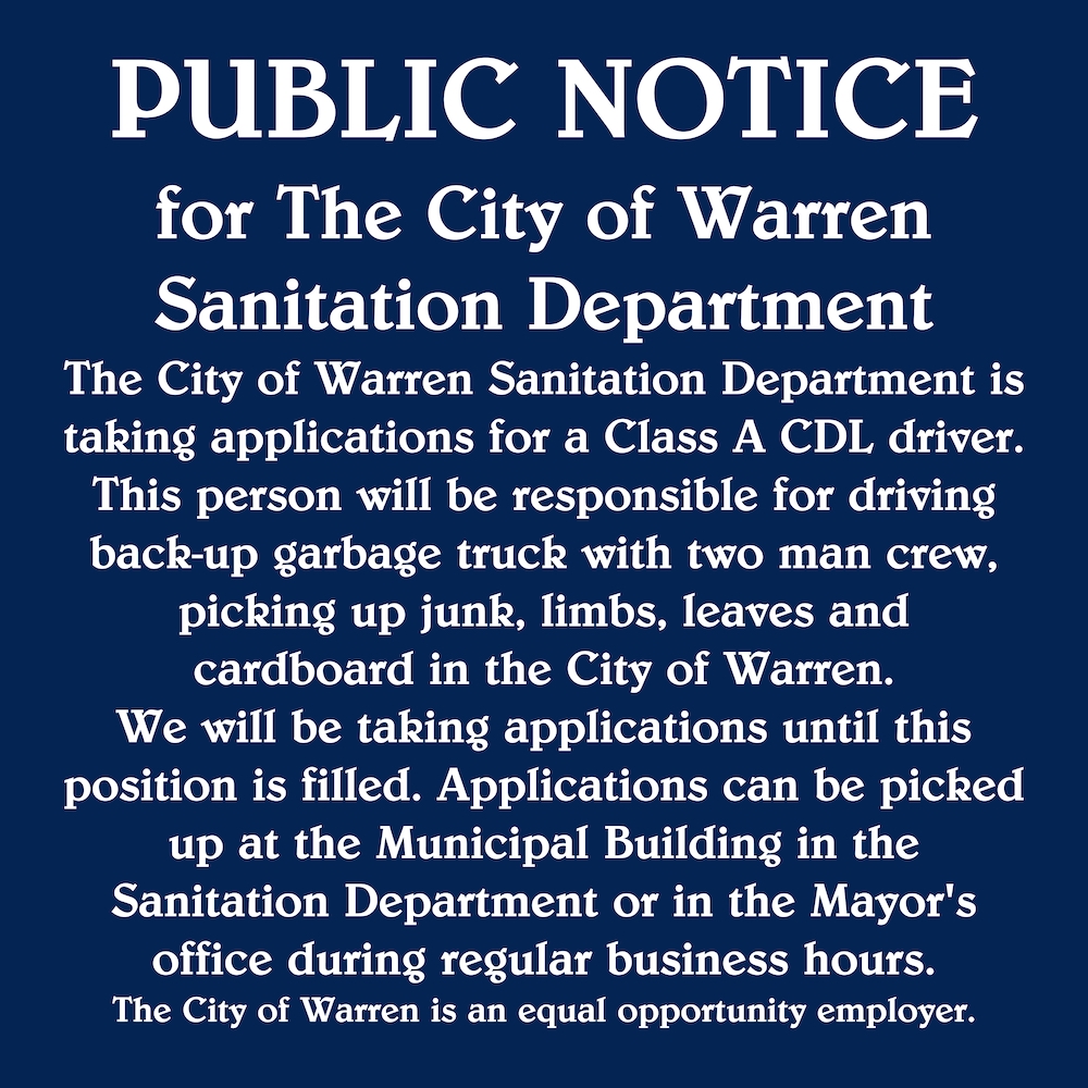 Taking applications for a Class A CDL driver-City of Warren Sanitation Department