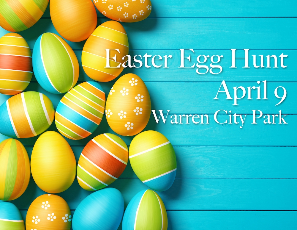 Easter egg hunt happening April 9 at Warren City Park, plus other Chamber news