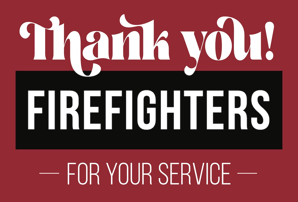 A thank you to firefighters from the Kenny Trussell Family