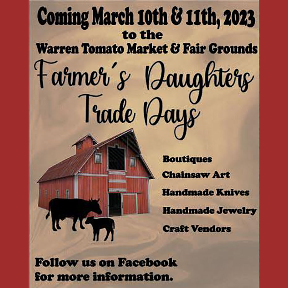 Farmer’s Daughters Trade Days March 10 and 11