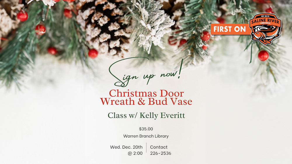 Deck the Halls at Warren Branch Library: Christmas door wreath and bud vase class with Kelly Everitt