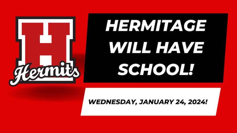 Hermitage back in school Wednesday