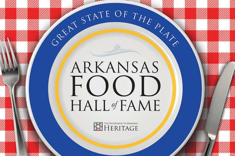 Arkansas Heritage seeks nominations for Food Hall of Fame