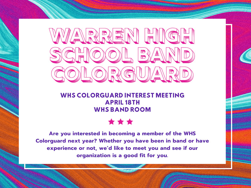Attention WHS students: Are you interested in joining the WHS Colorguard next fall?
